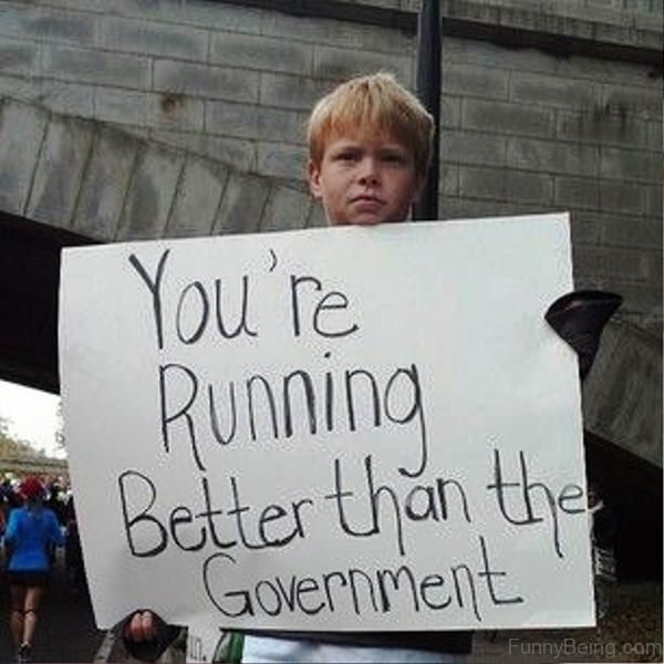 You re Running Better Than The Government