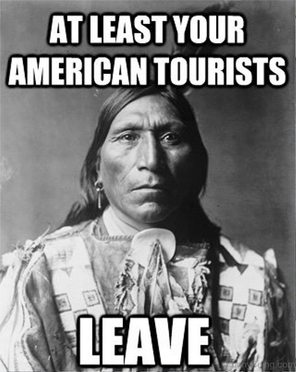 At Least Your American Tourists