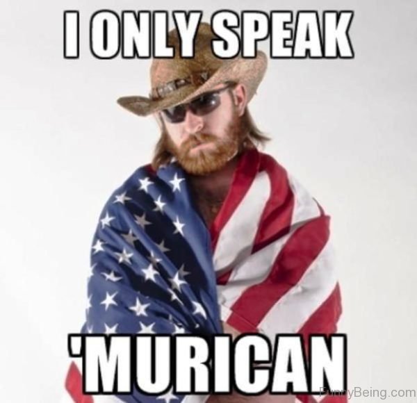 I Only Speak Murican