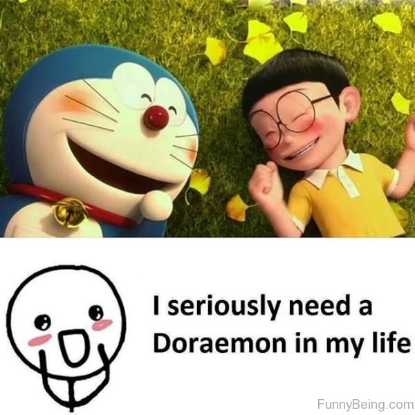 I Seriously Need A Doraemon In My Life