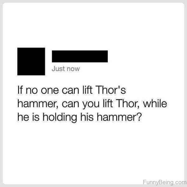 If No One Can Lift Thor Hammer