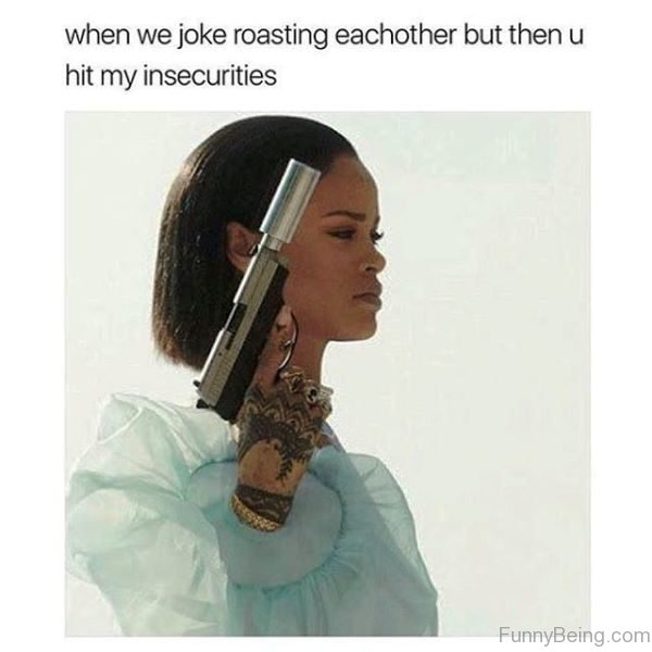 When We Joke Roasting Eachother