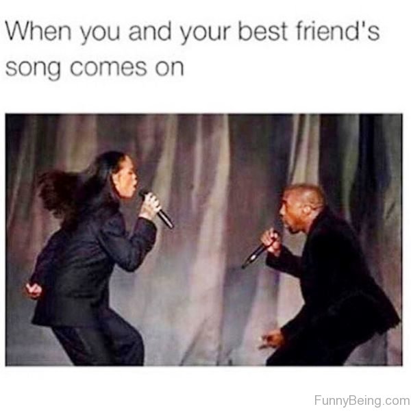 When You And Your Best Friends Song