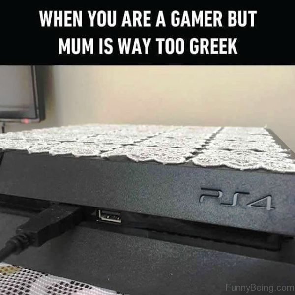 When You Are A Gamer