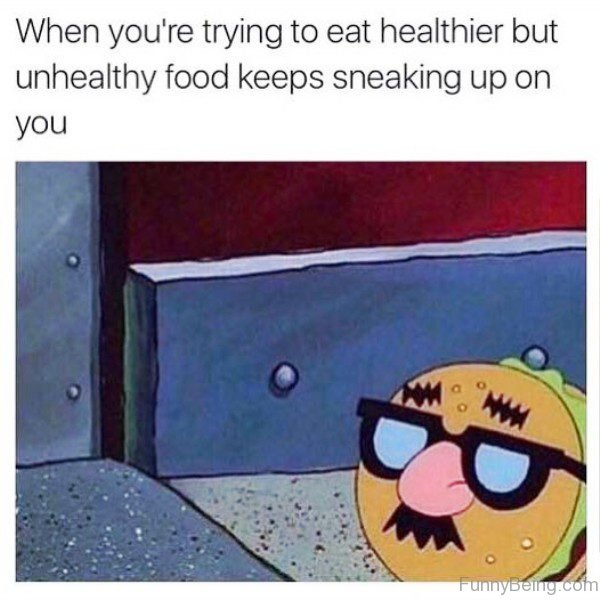 When You re Trying To Eat Healthier