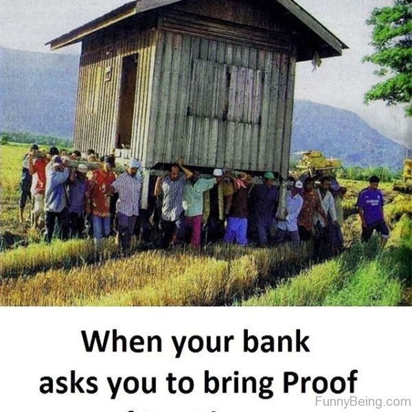 When Your Bank Asks You To Bring Proof