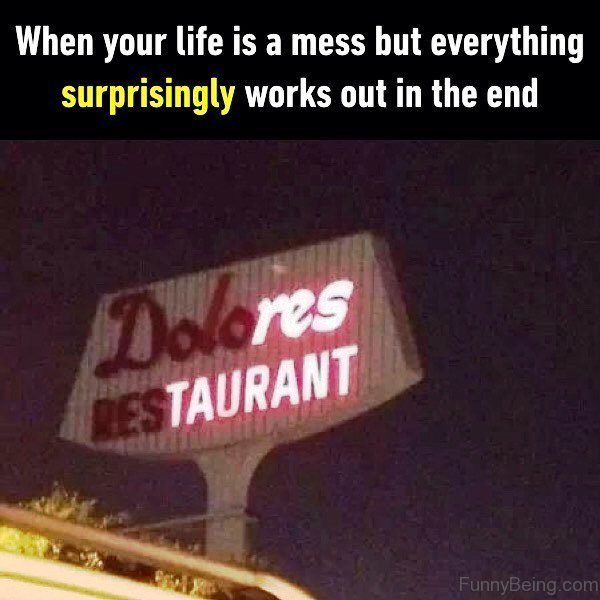 When Your Life Is A Mess