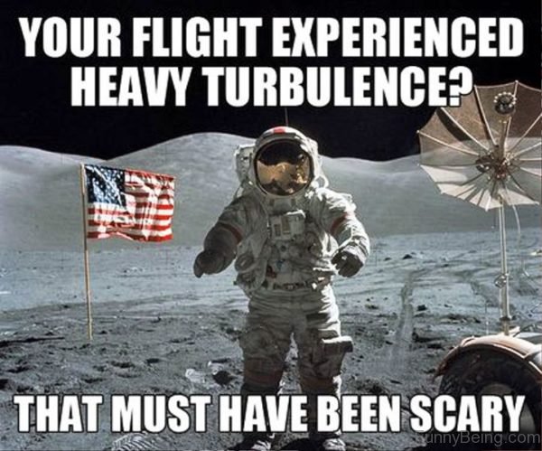 Your Flight Experienced Heavy Turbulence