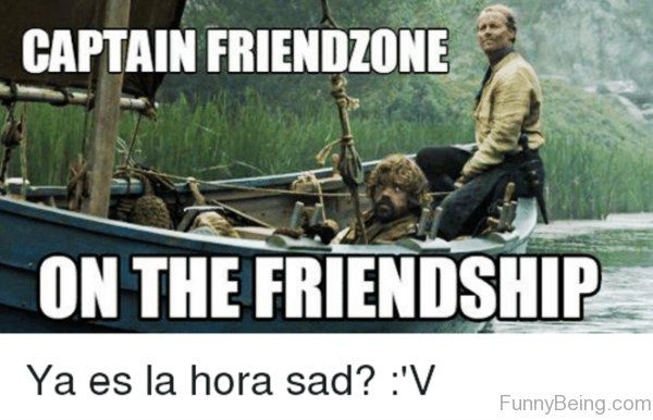 Captain Friendzone On The Friendship
