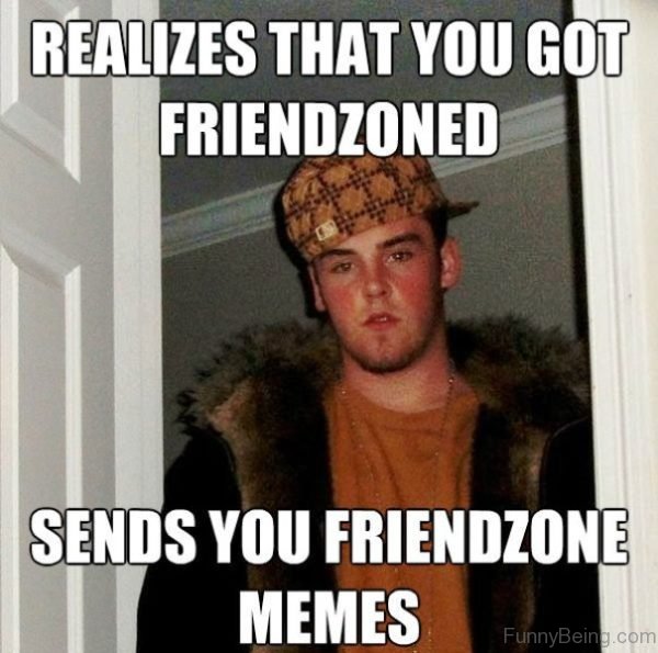 Realizes That You Got Friendzoned