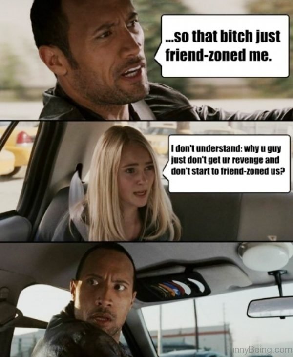So That Bitch Just Friend Zoned Me