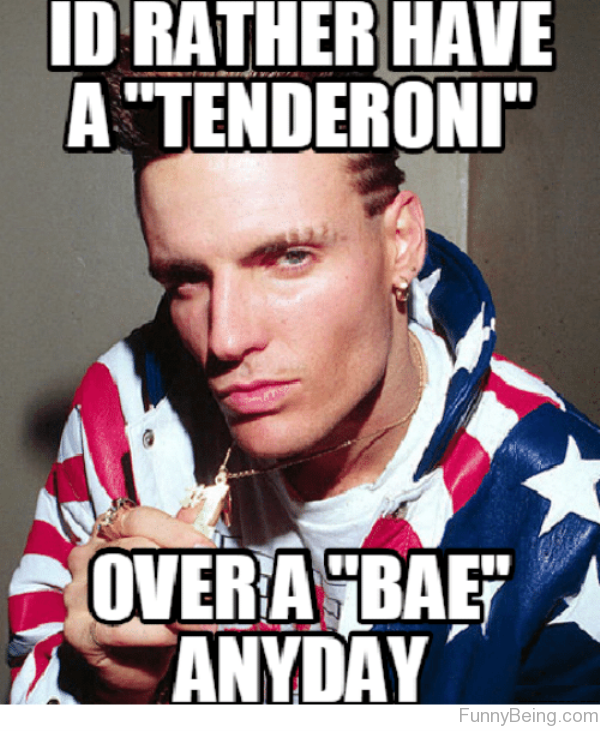 Id Rather Have A Tenderoni