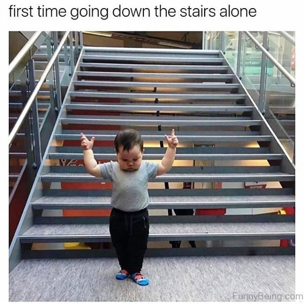 First Time Going Down The Stairs Alone