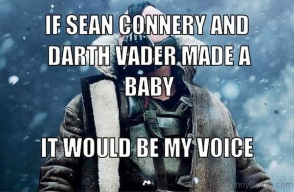 If Sean Connery And Darth Vader