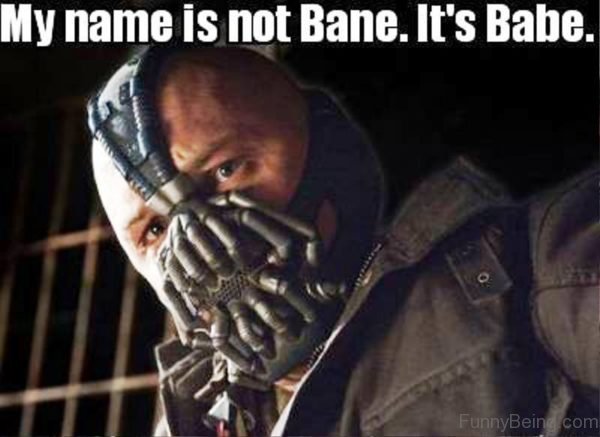 My Name Is Not Bane