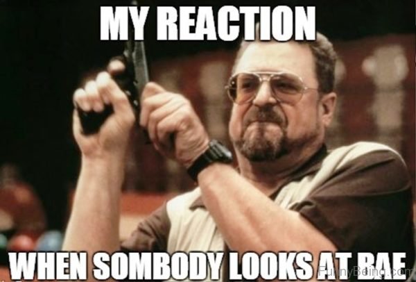 My Reaction When Somebody