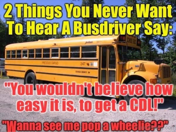 2 Things You Never Want To Hear A Busdriver Say