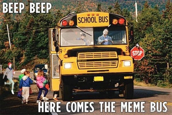 Here Comes The Meme Bus