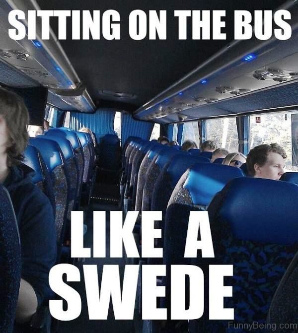 Sitting On The Bus Like A Swede