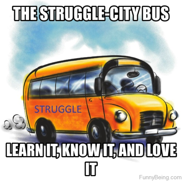 The Struggle City Bus Learn It