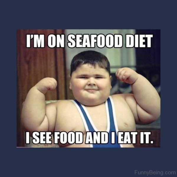 Im On Seafood Diet