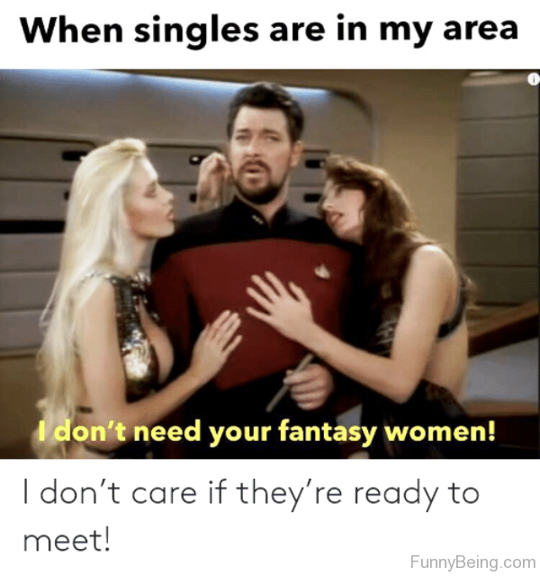 Dating Funny Single Memes For Females - kakikukeka