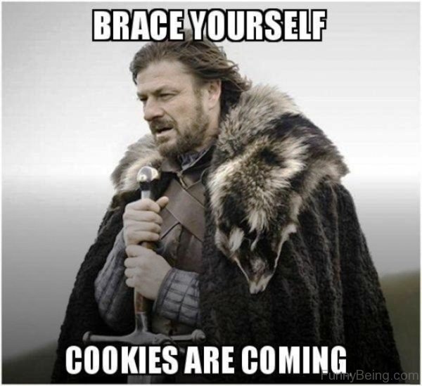 Cookies Are Coming