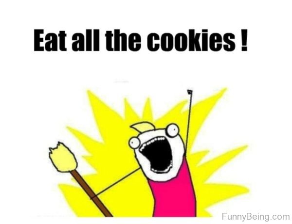 Eat All The Cookies