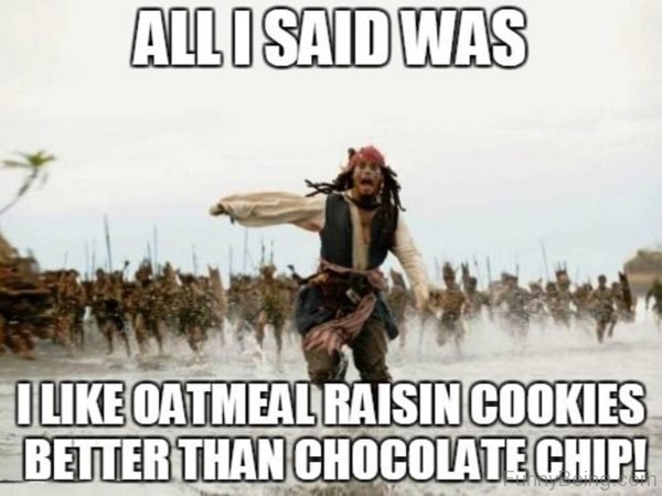 I Like Oatmeal Raisin Cookies