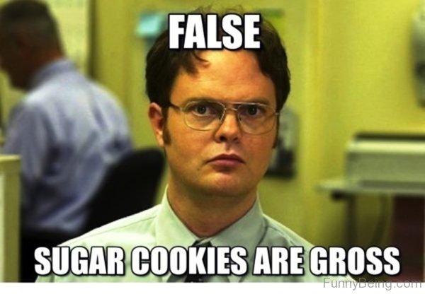 Sugar Cookies Are Gross