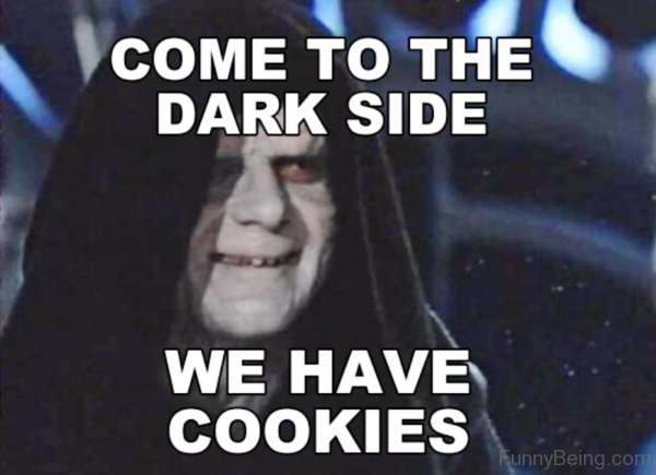 We Have Cookies