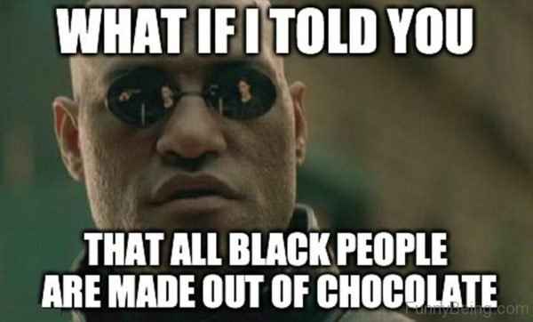 What If I Told You