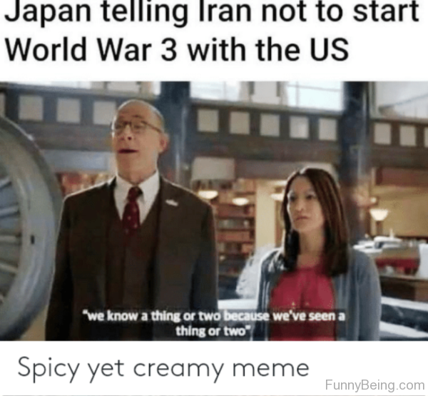 Japan Telling Iran Not To Start