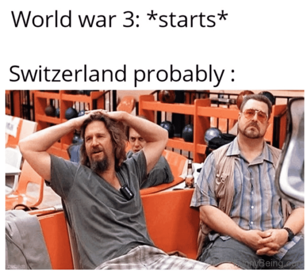 Switzerland Probably