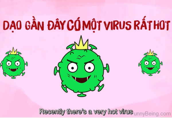 Recently Theres A Very Hot Virus