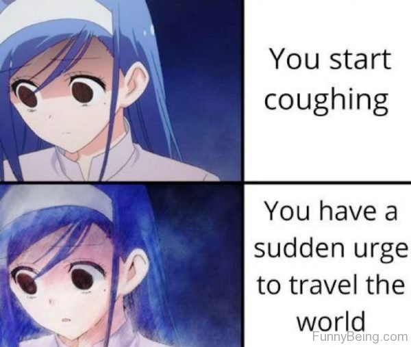 You Start Coughing