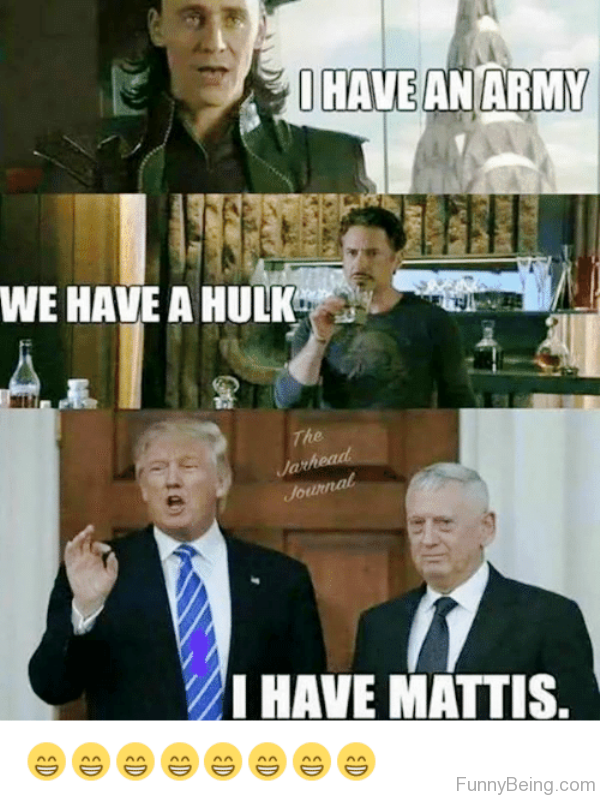 We Have Hulk I Have Mattis