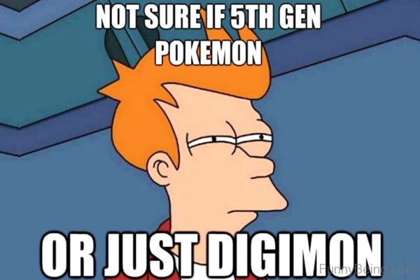 Not Sure If 5th Gen Pokemon